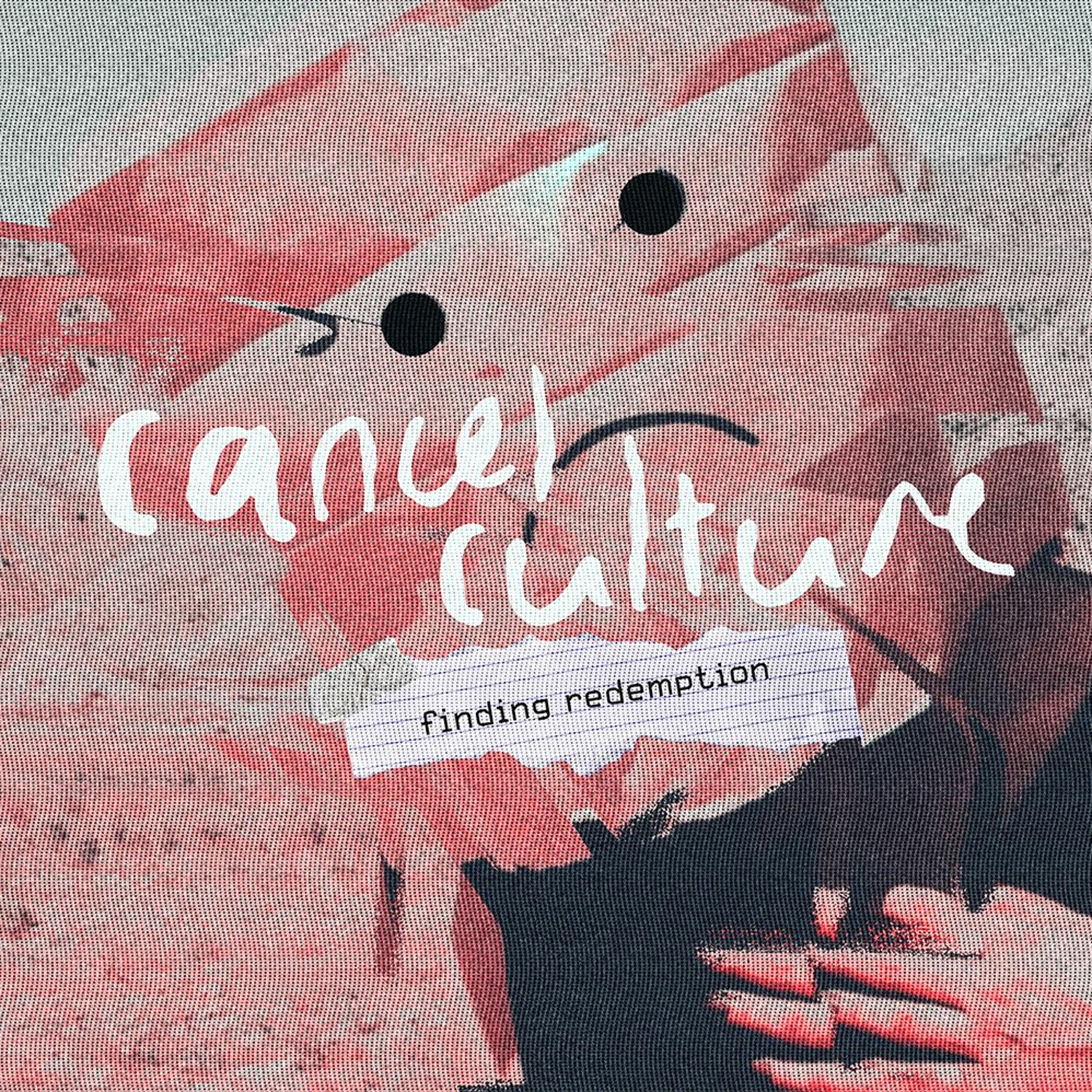 Cancel Culture | Part 1: Think Eternally, Not Currently | Jason Montano episode artwork