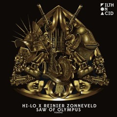 HI-LO x Reinier Zonneveld - Saw Of Olympus (Original Mix)