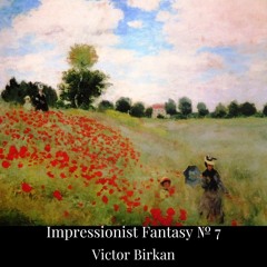 Impressionist Fantasy № 7 - Improvised Piano Piece