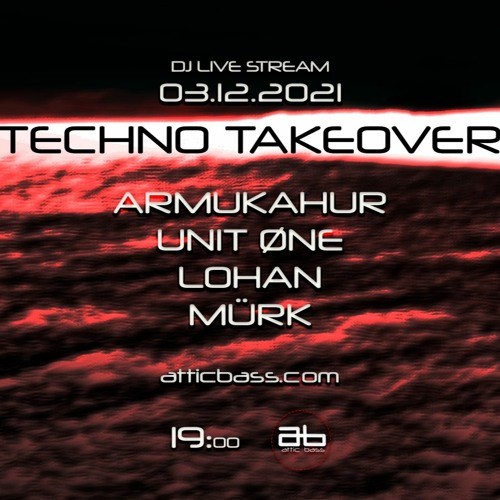 UnitØne @ Techno Takeover on Attic Bass ( 03.12.2021)