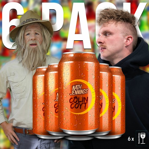 Nath Jennings & Colin Coyt: 6 Pack