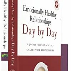 [READ] EPUB KINDLE PDF EBOOK Emotionally Healthy Relationships Updated Edition Participant's Pack: D