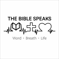 The Bible Speaks - 24 May 2024