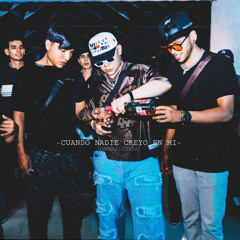 Cuando Nadie Creyó En Mi