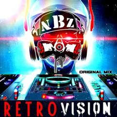 NukBreakZ.- RetroVision (Original Remix) 2022