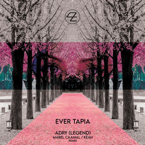 Ever Tapia - Adry (LEGEND) [Zafiro Records]