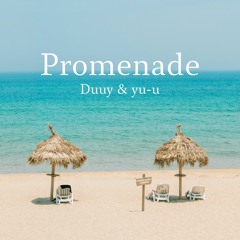 Duuy & yu-u - Promenade