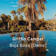 Griffin Camper - Baja Bliss (Demo)