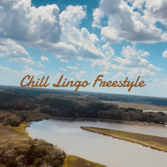 Chill Lingo Freestyle