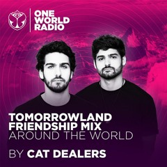 Tomorrowland Friendship Mix  - Cat Dealers