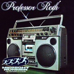 Midnight Runner Radio - Transmission 21 - Professor Roth Guest Mix