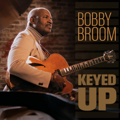 Stream Bobby Broom music | Listen to songs, albums, playlists for