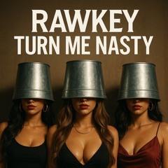 nasty girl vs Turn me out