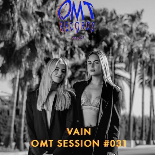 OMT Session #031 - VAIN