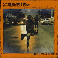 Lakou Mizik & Joseph Ray - Ogou (Pran Ka Mwen)