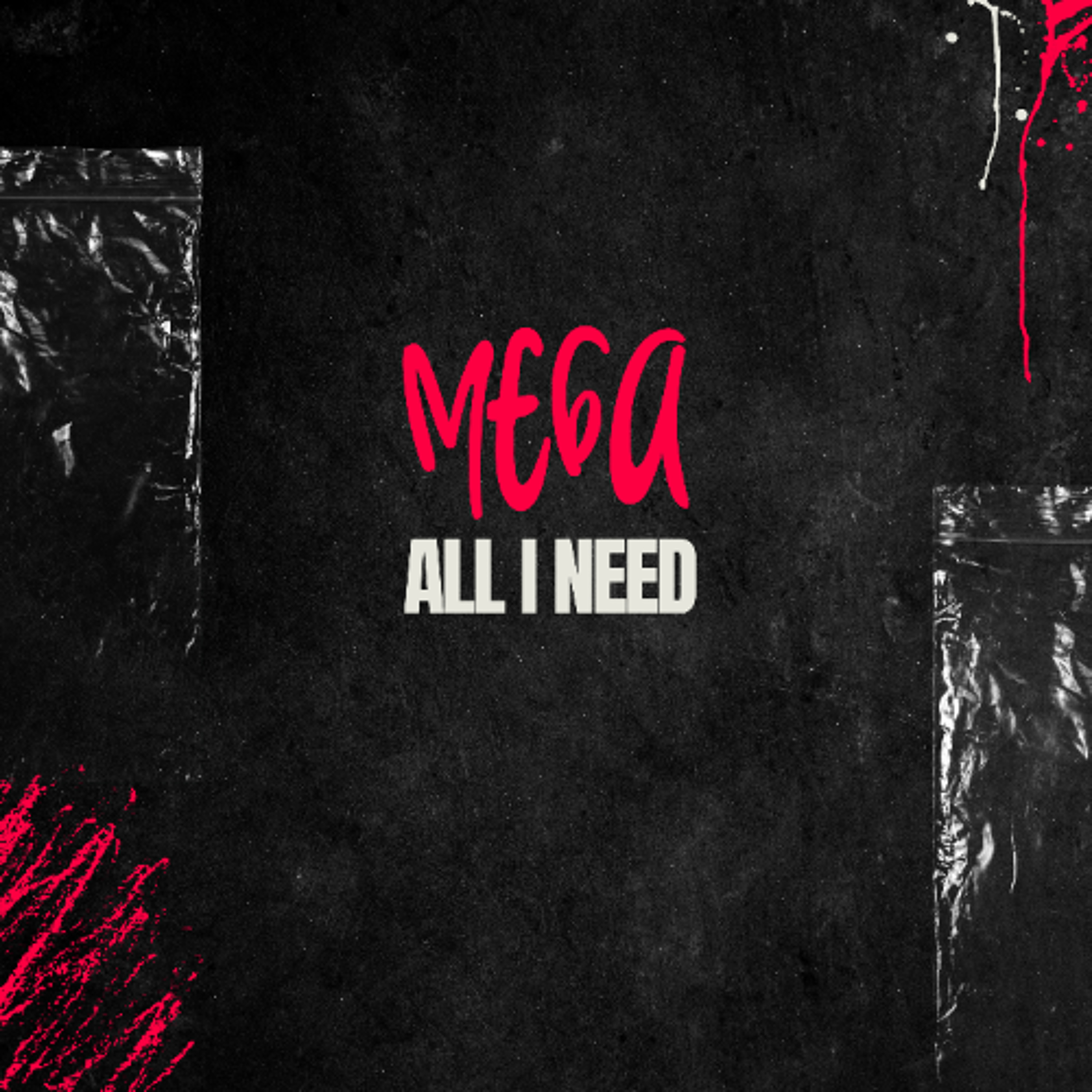 Mega All I Need episode artwork
