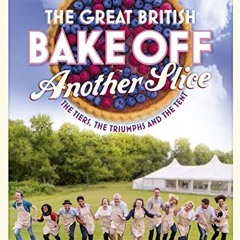 Great British Bake Off Annual: Another Slice (Annuals 2016) Ebook