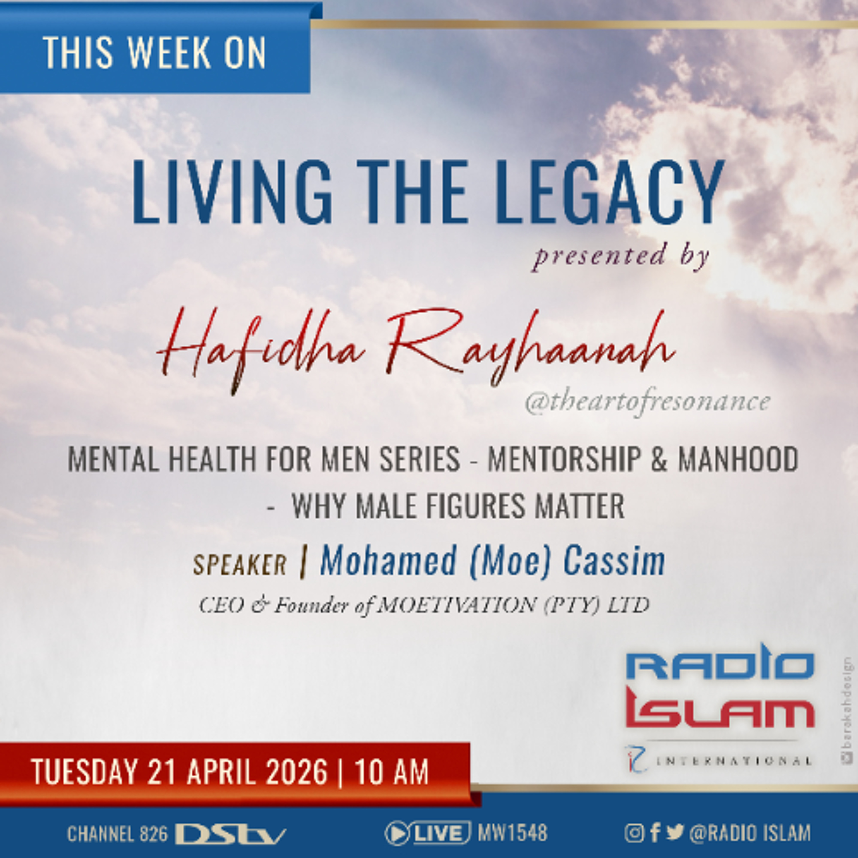 Mentorship & Manhood: Why Male Fiqures Matter:Mohamed (Moe)Cassim