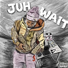 Juh Wait ft lilprojektbxbyy prod. 100raxss
