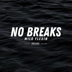 No Breaks