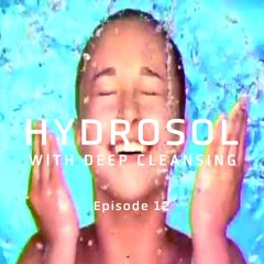 Hydrosol #12 (07/21/23) Rework