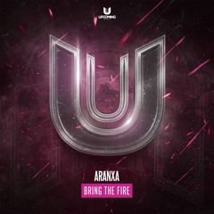 Aranxa - Bring The Fire