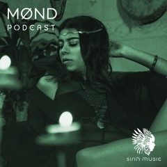 Sounds of Sirin Podcast #047 - MØND