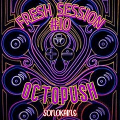 FRESH SESSION #10 // Octopush 2014
