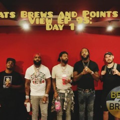 "Day 1" Episode 95: Beats, Brews & Points of View Podcast