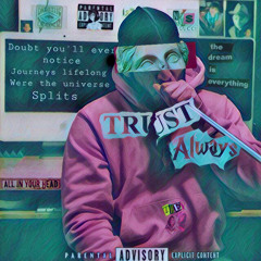 TRUST ALWAYS -FULLMIXTape
