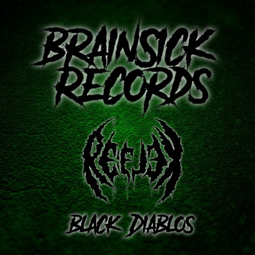 REFLEX - BLACK DIABLOS [BRAINSICK RECORDS 42O EXCLUSIVE] FREE DL