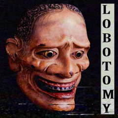 Lobotomy Remake