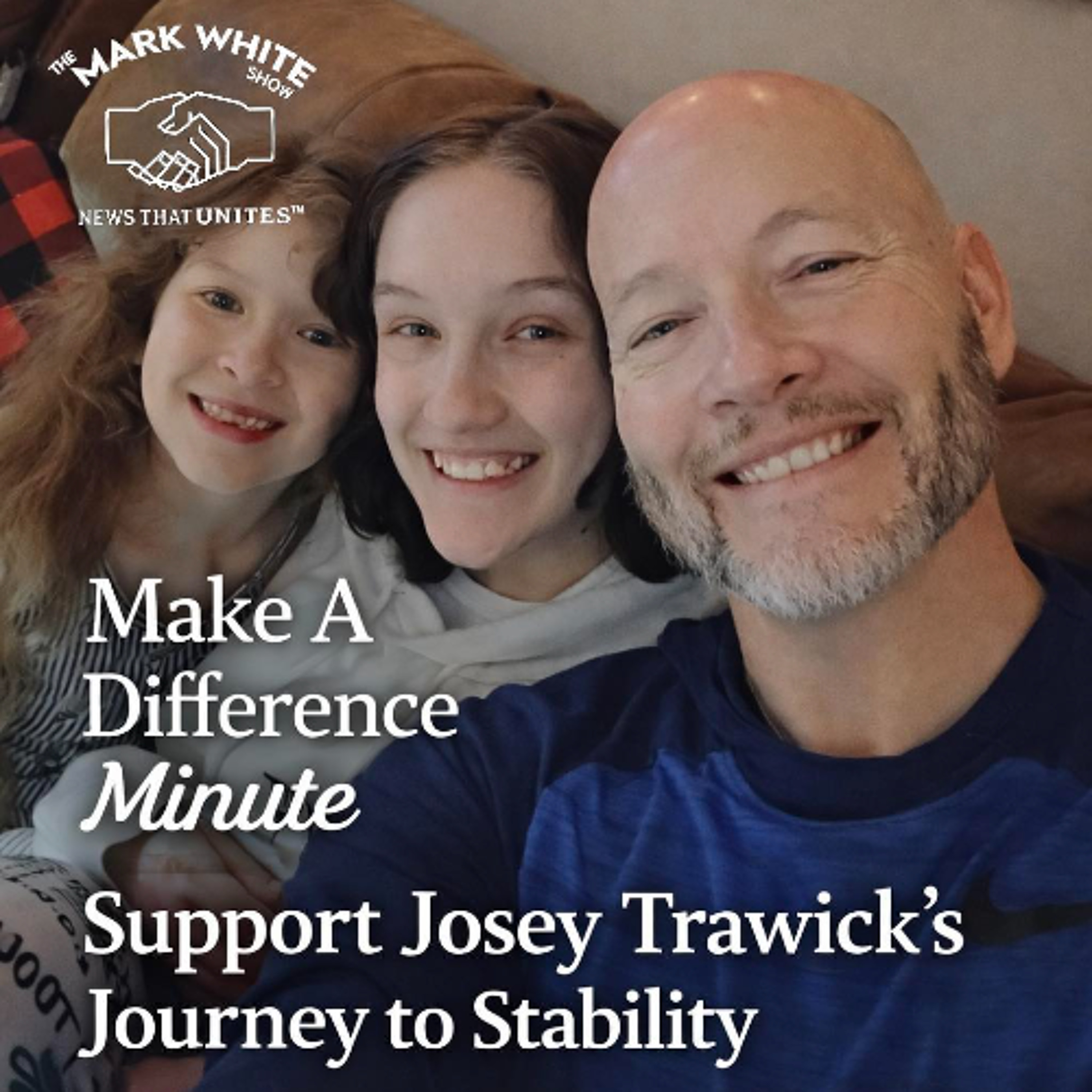 Make A Difference Minute: Support Josey Trawick's Journey to Stability episode artwork
