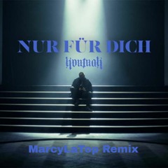 Kontra K - Nur Für Dich (MarcyLaTop Remix)