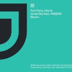 Tom Ferry, Ubo & Jonah Sky feat. MØØNE - Bloom
