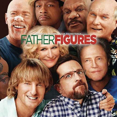 Father Figures (Original Motion Picture Soundtrack)