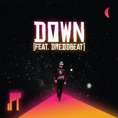 DOWN (feat. Dreddbeat)