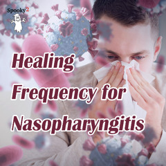Clear Your Nose FAST | Nasopharyngitis Rife Frequency Healing Breathe Easy Again | Natural Relief