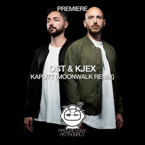 PREMIERE: Ost & Kjex - Kaputt (Moonwalk Remix) [Eleatics Records]