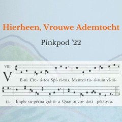 Hierheen, Vrouwe Ademtocht - Pinkpod '22