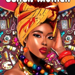 Read Online Black Women Coloring Book: Celebrating the Beauty of African American Women fo
