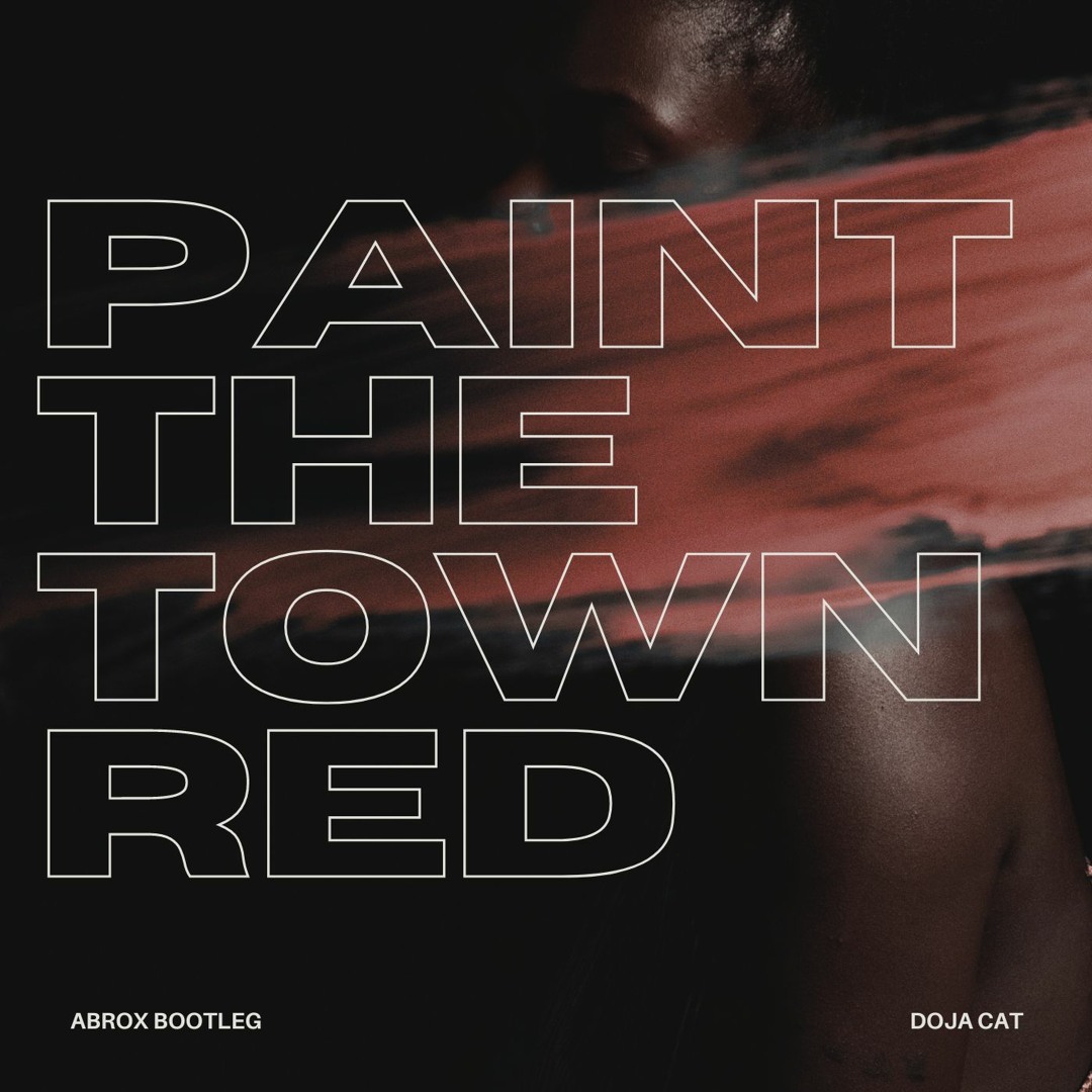 Stream Doja Cat - Paint The Town Red (Abrox Bootleg) by Abrox | Listen ...