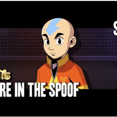 Aang - Fire In The Spoof | FITS