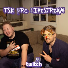 SIK DUDES @ TSKFRC TWITCH LIVESTREAM [29.05.2020]