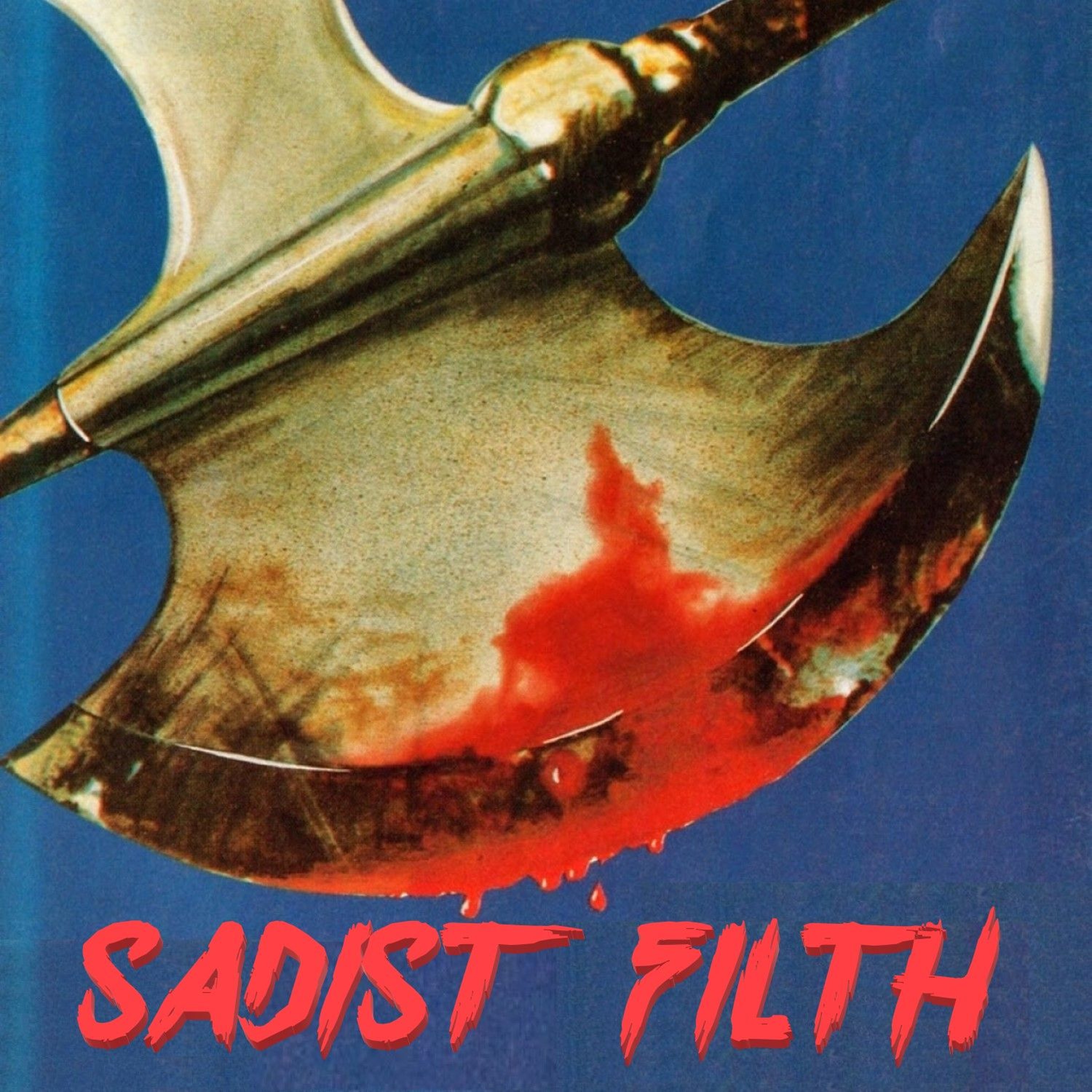 ABSURD - SADIST FILTH 032 episode artwork