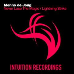 Never Lose The Magic (Original Mix)