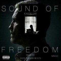 Sound of Freedom(Prod. by Jack Parker Beats)