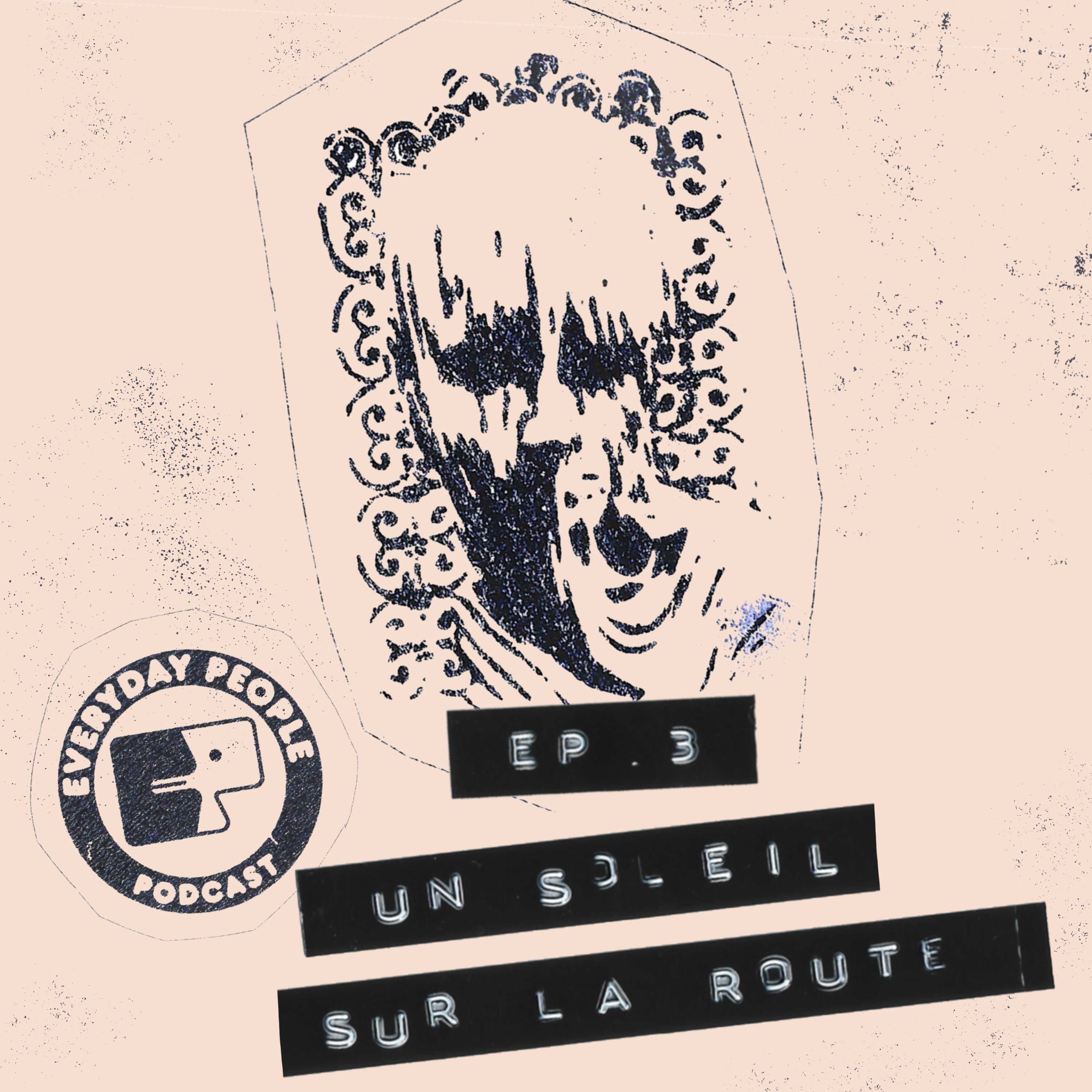 ÉPISODE 3 - Un soleil sur la route episode artwork