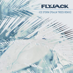 Ice Storm (Psalm Trees Remix)