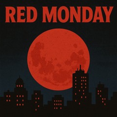 Red Monday